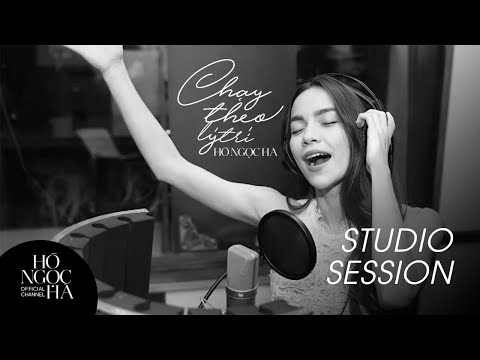 Chạy theo lý trí (Studio Session) - Hồ Ngọc Hà [Official]