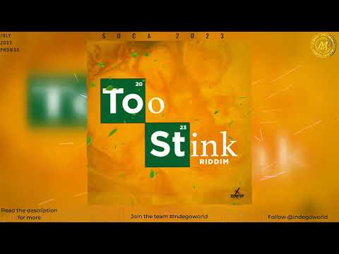 To Stink Riddim Mega Mix - Mixed By Indego Immortal | 2023 Soca | Grenada | Carriacou