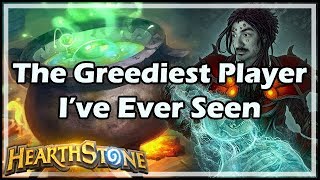The Greediest Player I’ve Ever Seen - Witchwood / Hearthstone