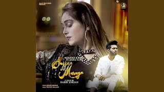 Sajjna Mereya (feat Jasraj Mann)