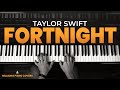 Taylor Swift - Fortnight (Piano Tutorial With SHEET MUSIC)