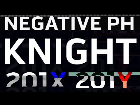 Negative pH - 201X/Y - Knight