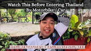 All You Need To Know Before Entering Thailand By Motorbike / Car / Zontes368G