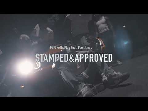 PSFSkoThePlug feat. PoohJones - Stamped&Approved | Official Video | 2022