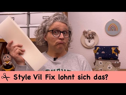 Ich probiere die Style Vil Fix aus