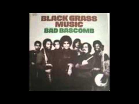 Bad Bascomb - Black Grass