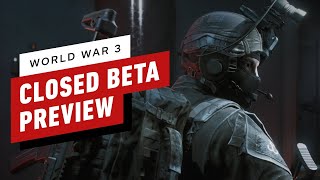 World War 3: Closed Beta Preview