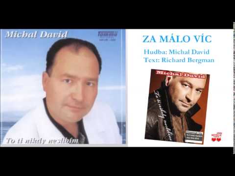 Michal David - Za málo víc