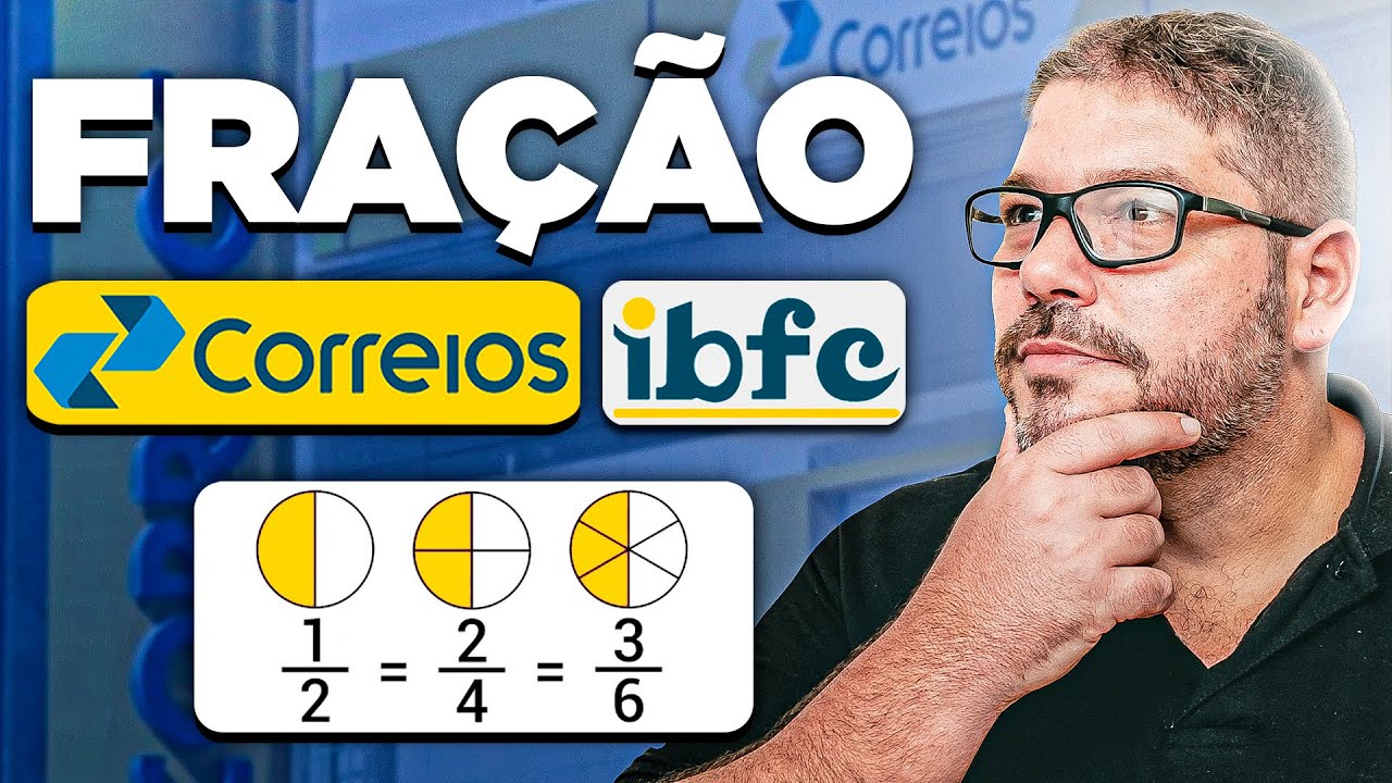 Aprenda Fração Para o Concurso dos Correios 2024