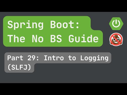 Spring Boot pt. 29: Intro to Logging (SLF4J)