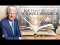 The Image Maker Chapter 3 You Were Born Rich Audio Book Bob Proctor
