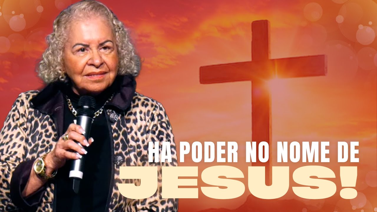 HÁ PODER NO NOME DE JESUS | PASTORA TÂNIA TEREZA
