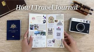 How I Travel Journal ✈️ Simple Tips + Flip Through | Traveler’s Notebook