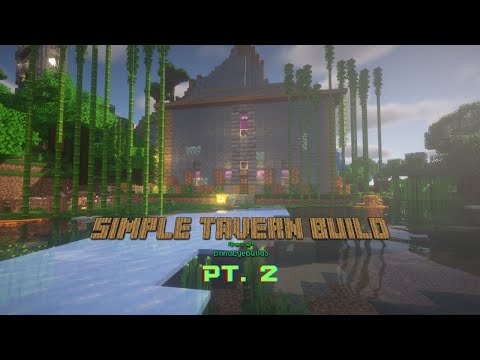 EPIC Simple Tavern Build Pt.2! | Minecraft Let's Play & Build