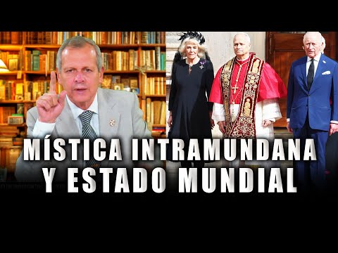 En política la verdad N°13 - Mística intramundana y estado mundial