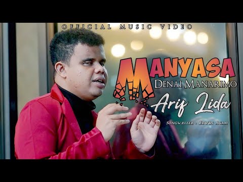 ARIF LIDA - MANYASA DENAI MANARIMO - (Official Music Video)