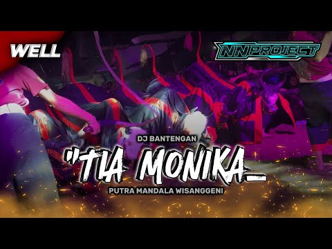 DJ BANTENGAN‼️ 'PUTRA MANDALA WISANGGENI' ( TIA MONIKA ), GAYENG STYLE From NN PROJECT
