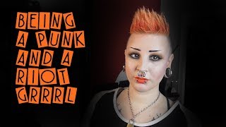 Being a punk and a riot grrrl