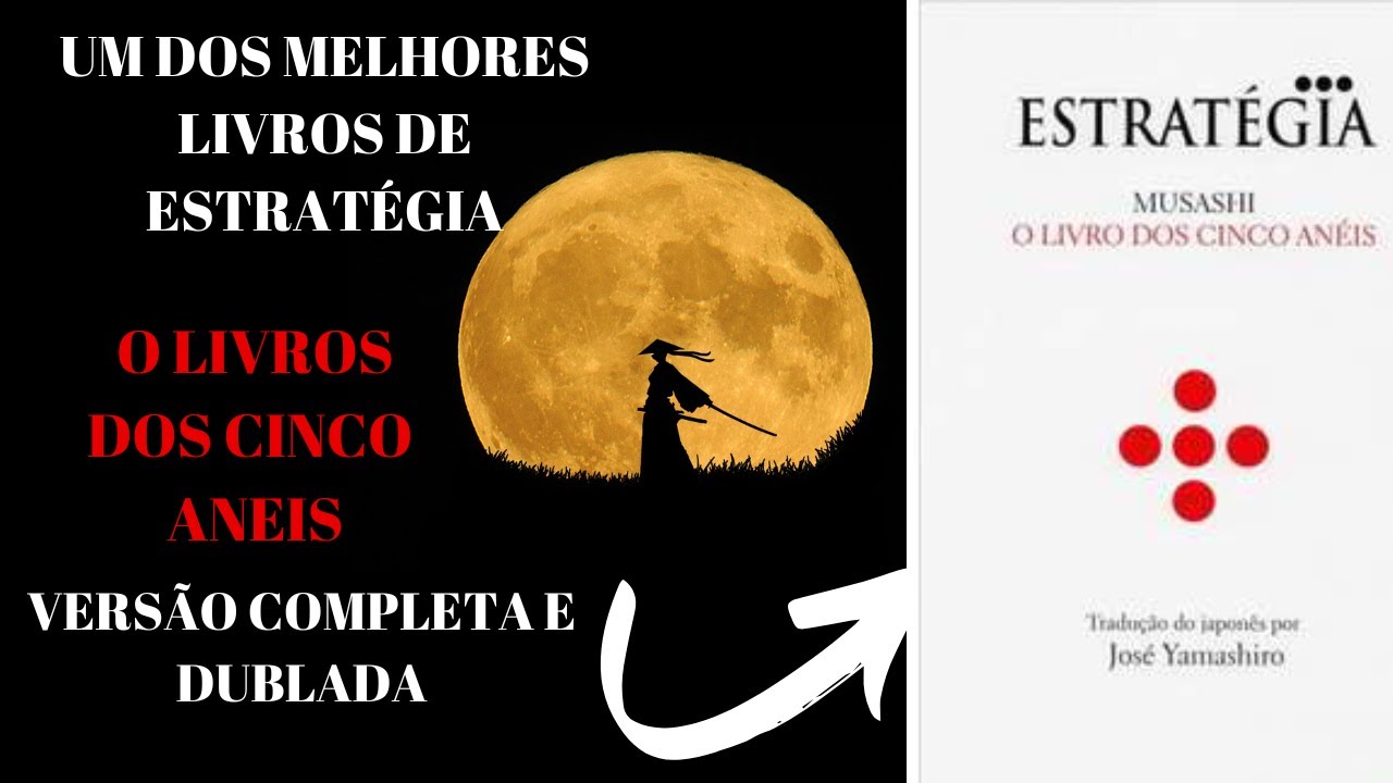 AUDIO LIVRO O LIVRO DOS 5 ANEIS AUDIOBOOK COMPLETO