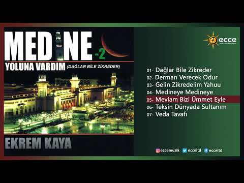 Mevlam Bizi Ümmet Eyle - Ekrem Kaya