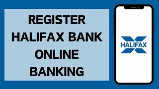 How To Register Halifax Bank Online Banking | Halifax Bank Online (Full Tutorial