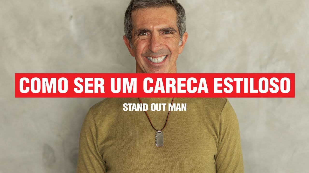 COMO SER UM CARECA ESTILOSO