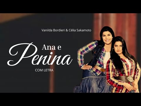 Ana E Penina - Vanilda Bordieri