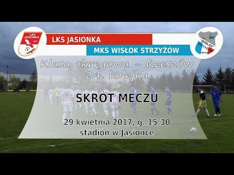 LKS Jasionka - Wisłok Strzyżów 0:3 (0:2) 29.04.2017 Skrót meczu oraz bramki.