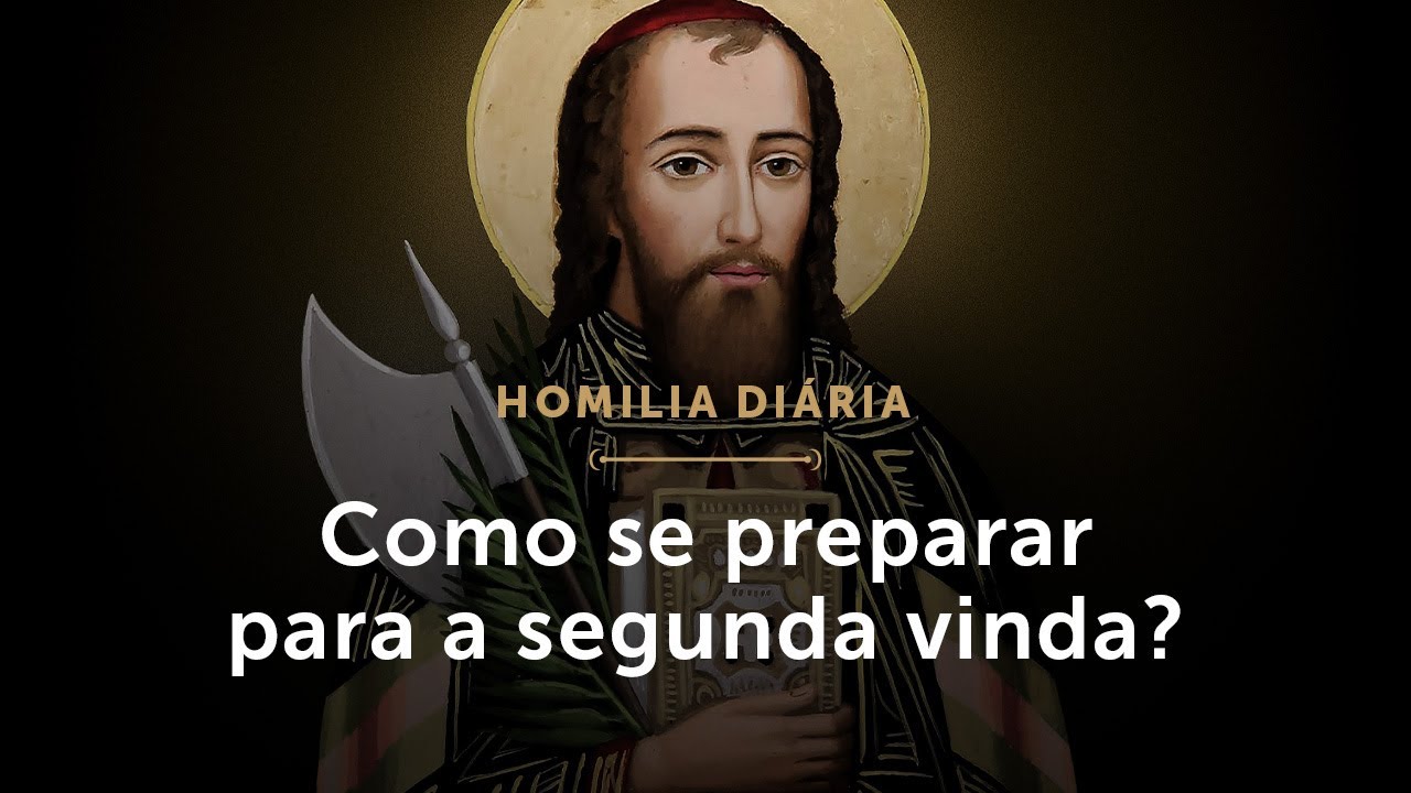 Homilia | Como se preparar para a segunda vinda? (Memória de São Josafá Kuncewicz, Bispo e Mártir)