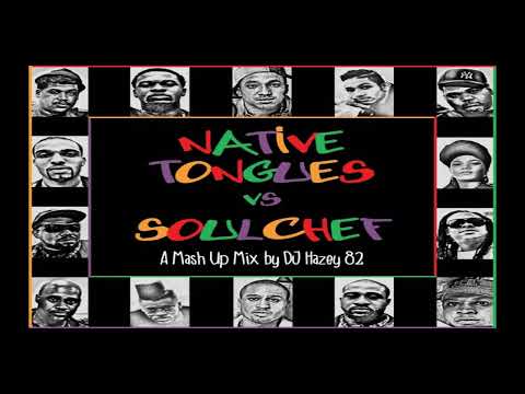 A Tribe Called Quest Native Tongues VS. SoulChef
