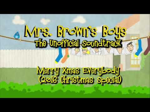 Mrs Brown's Boys Unofficial Soundtrack - Merry Xmas Everybody (2016 Christmas Special)