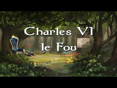 Episode 19 - Charles VI le Fou (Brève Histoire des Rois de France)