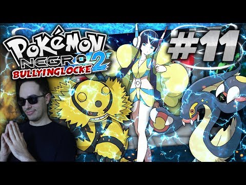 ¡SALTAN CHISPAS! - POKÉMON NEGRO 2 BULLYINGLOCKE #11