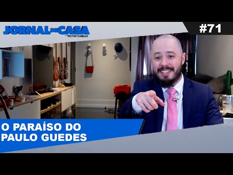 JORNAL DE CASA #71 - O PARAÍSO DO PAULO GUEDES