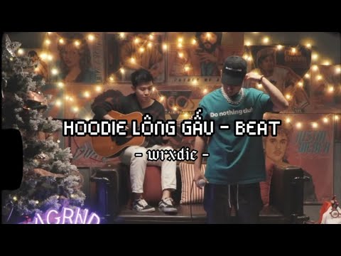 Hoodie lông gấu (beat + lyrics) - Wxrdie ft. Kris D (Christmas special live session)
