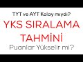 YKS 2020 SIRALAMA TAHMİNİ YKS 2020 SIRALAMA TAHMİNİ
