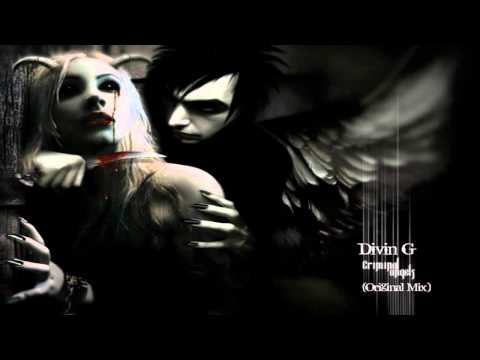 Divin G - The Criminal Angels(Murderer)(Original Mix).:: Gft & Md Project