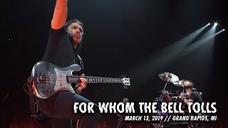 Metallica: For Whom the Bell Tolls (Grand Rapids, MI - March 13, 2019)