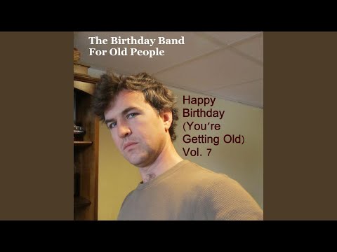 Happy Birthday Ruben (You're Getting Old)