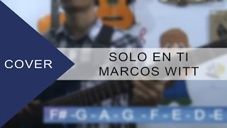 Solo en Ti - Marcos Witt - Cover de Bajo con Notas (NA)