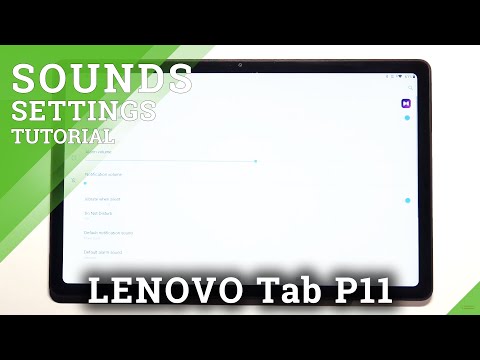 How to Manage Sound Settings in LENOVO Tab P11 - Find and Use Sounds Settings
