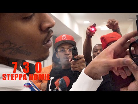 730 - Steppa Homie | Dir. By @HaitianPicasso