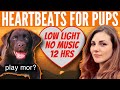 Puppy Heartbeat Sound 12 Hours NO MUSIC And DARK SCREEN