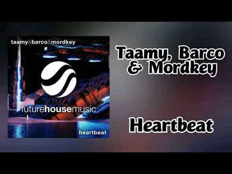 Taamy, Barco & Mordkey - Heartbeat