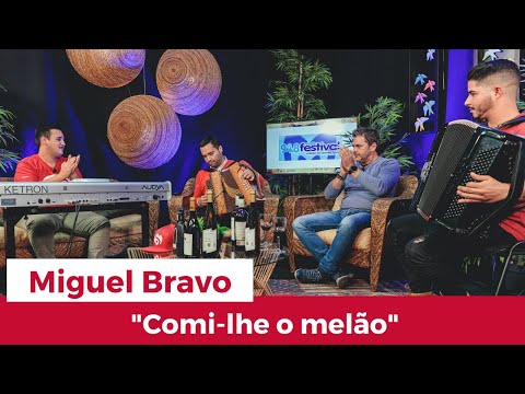 Tertúlia à Desgarrada | Miguel Bravo "Comi-lhe o melão"