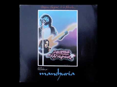 Manchuria - Deveras me Atrapaste (1985: Rock Progresivo Mexicano)