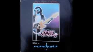 Manchuria - Deveras me Atrapaste (1985: Rock Progresivo Mexicano)