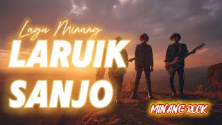 Download lagu LARUIK SANJO LAGU MINANG ROCK mp3