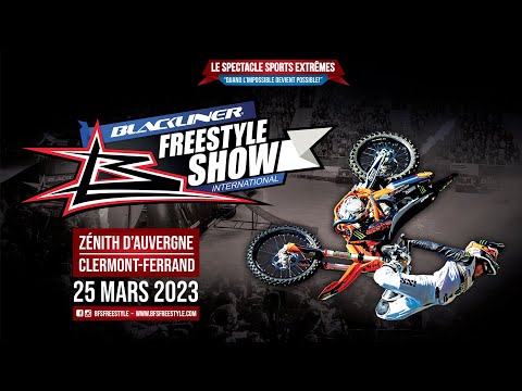 "Blackliner Freestyle Show International"  Samedi 25 Mars 2023  Zénith d'Auvergne (Teaser)