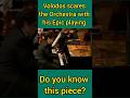 Volodos scares the Orchestra with his Epic playing.
